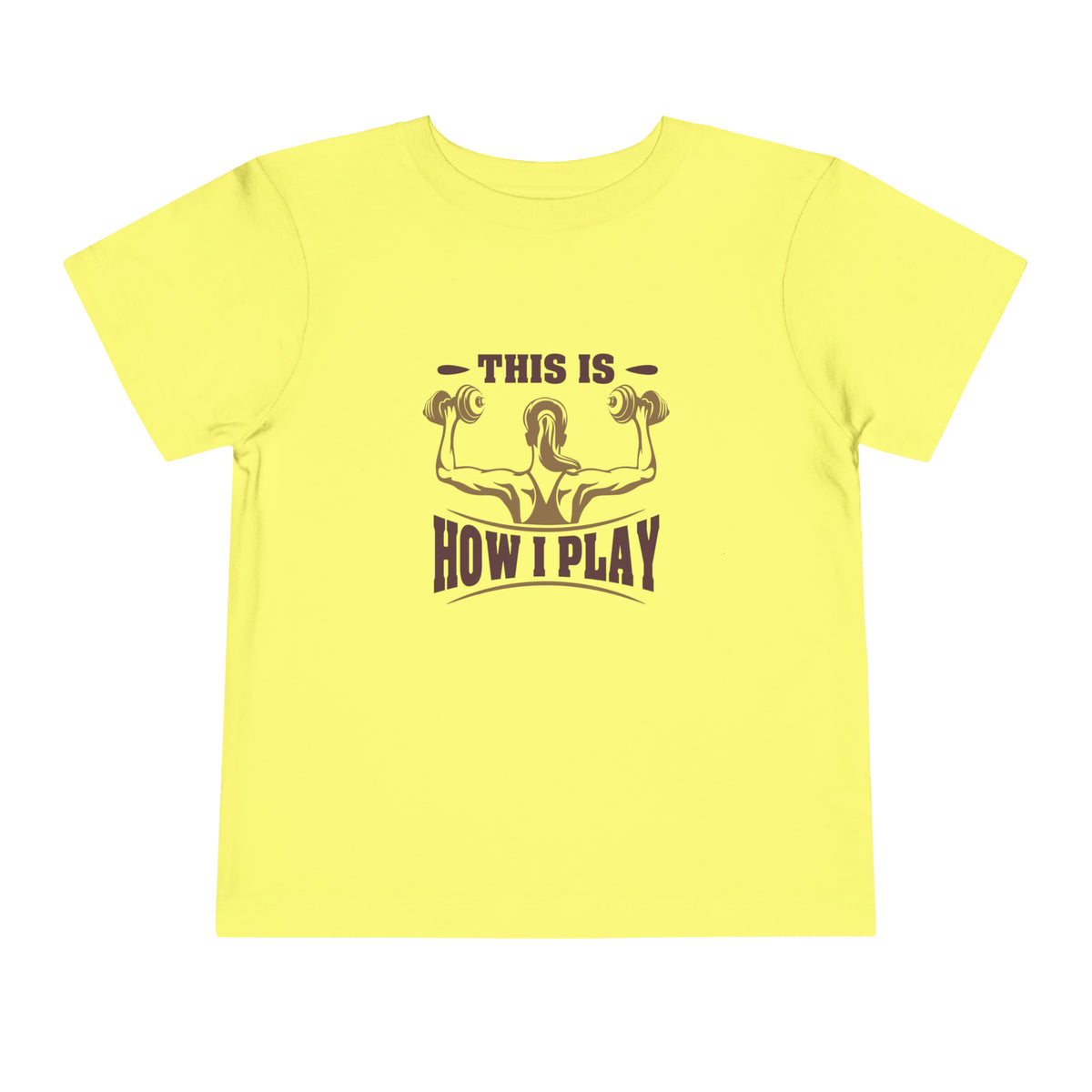 This Is How I Play Toddler Tee