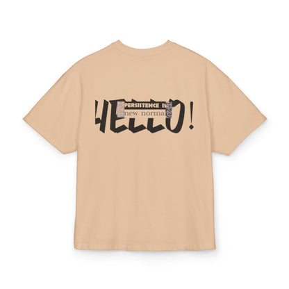 Hello! Persistence is the New Norma Unisex Box Tee Printify