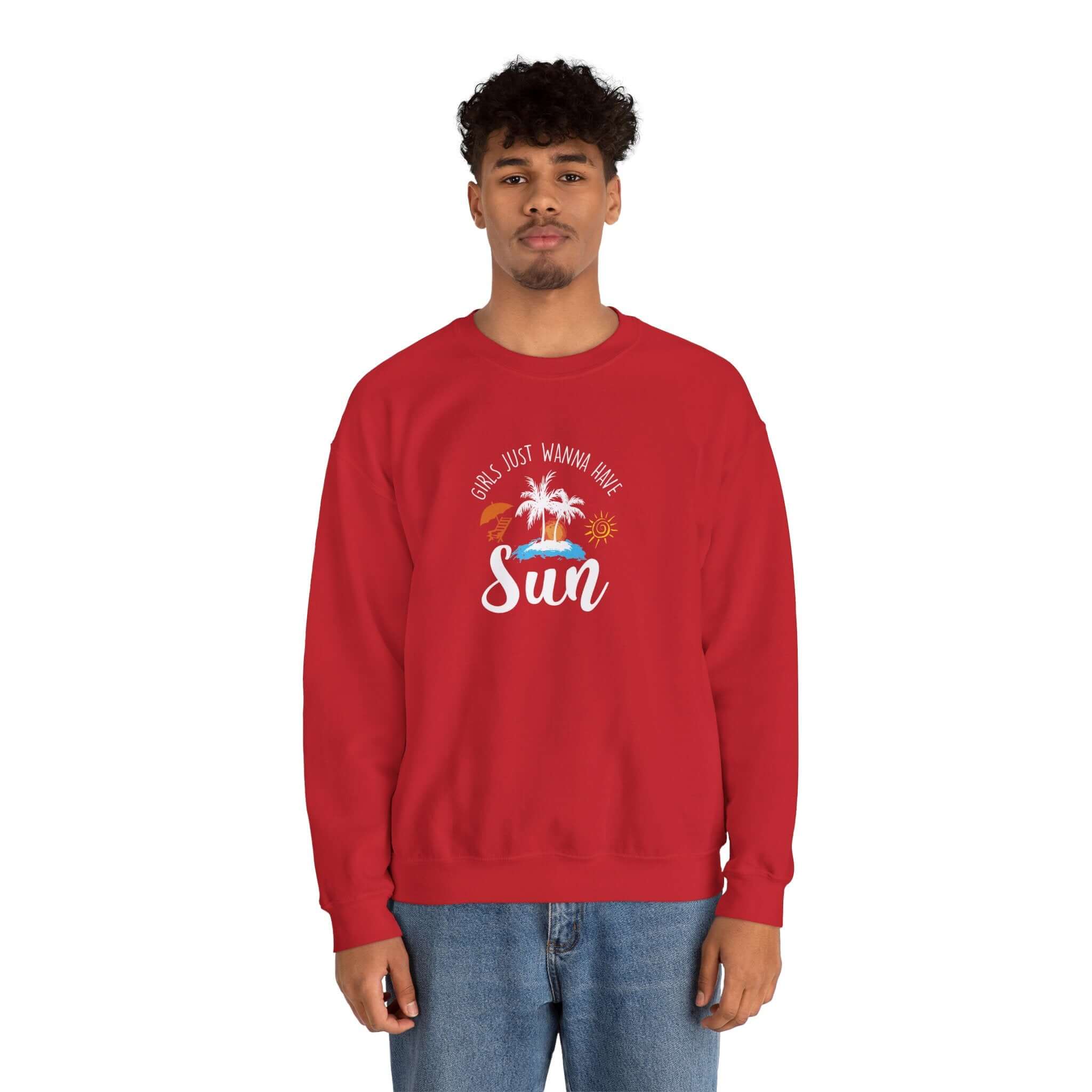 Girls Just Wanna Have Sun Unisex Sweatshirt - RC’nSONS