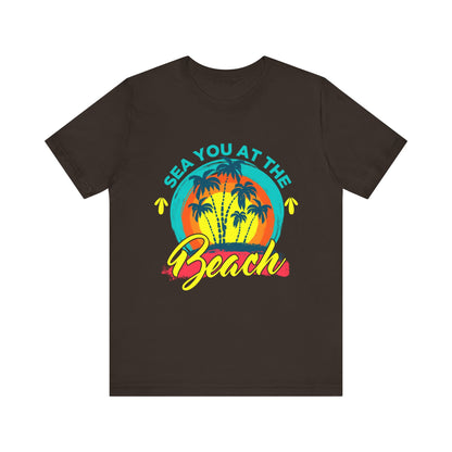 Sea You At The Beach Tee-shirt unisexe 