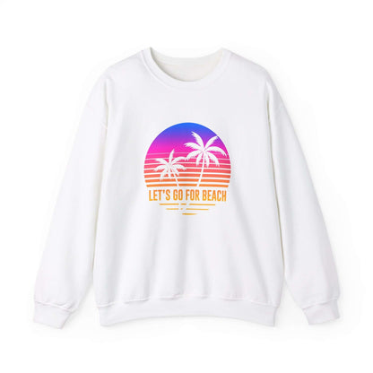 Let's Go For Beach Unisex Sweatshirt - RC’nSONS
