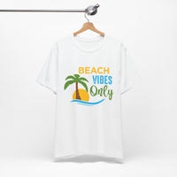 Beach Vibes Only Unisex Tee