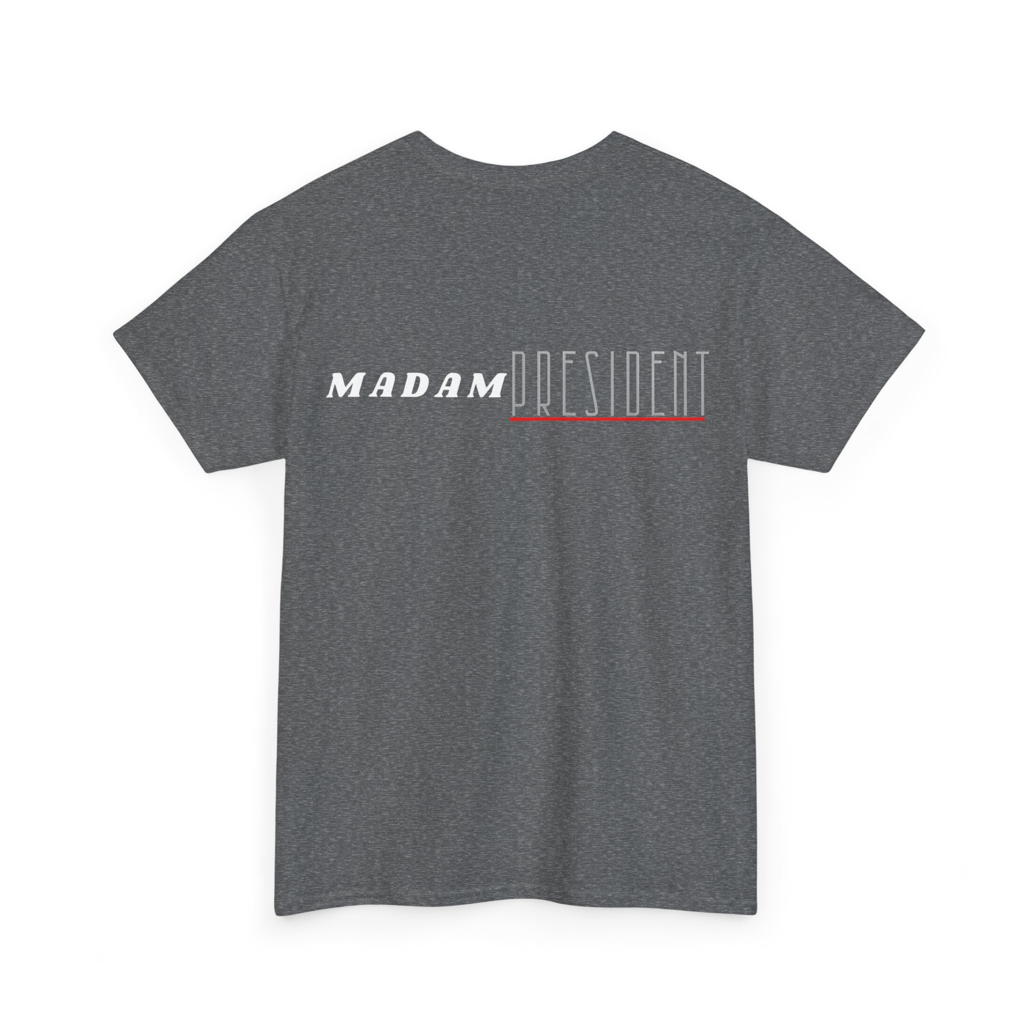 Madam President Cotton Tee
