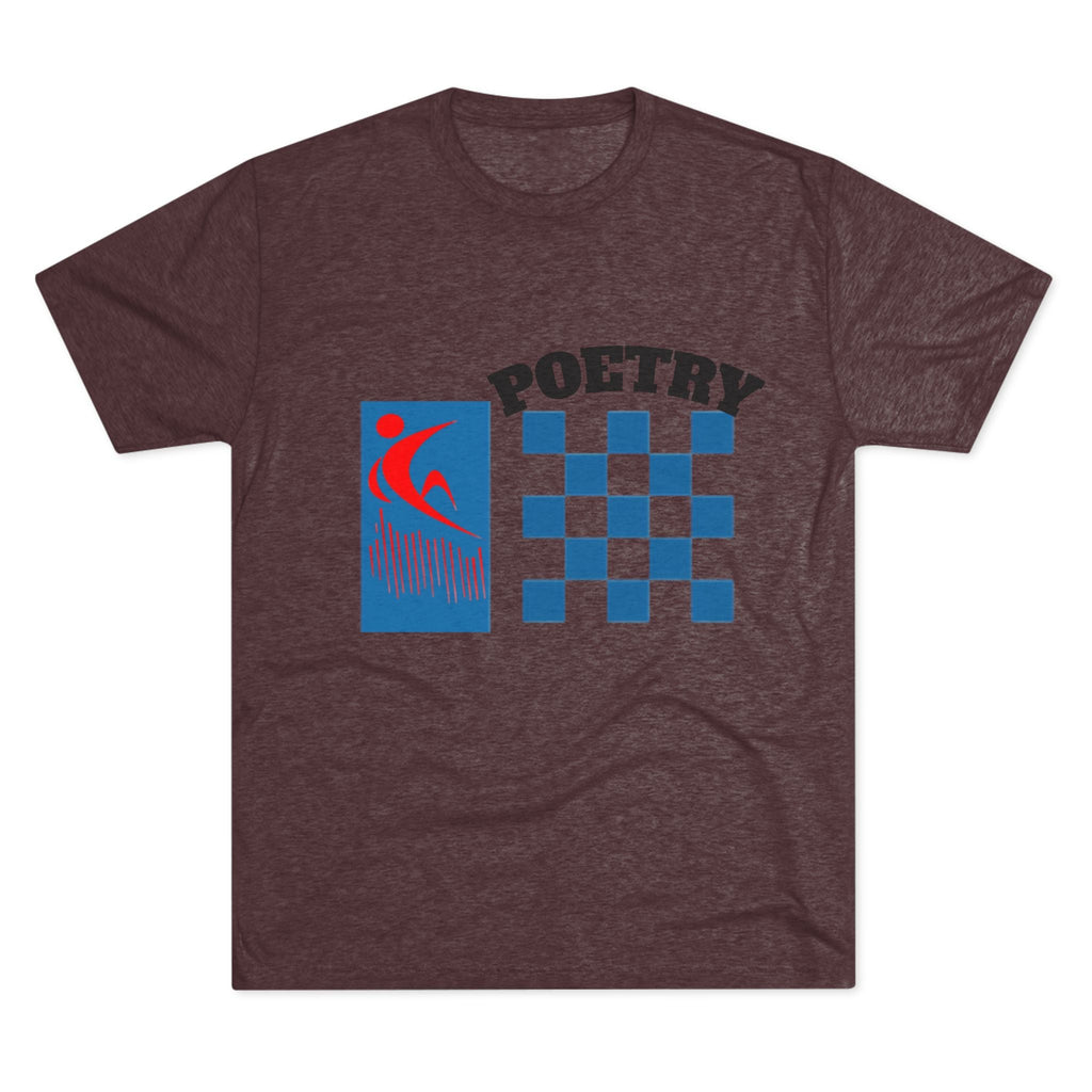 Poetry Inspired Unisex Tri-Blend Crew Tee - Soft Casual Wear for Artistic Souls, Perfect for Poetry Lovers, Gift for Writers, Creative [...] Printify