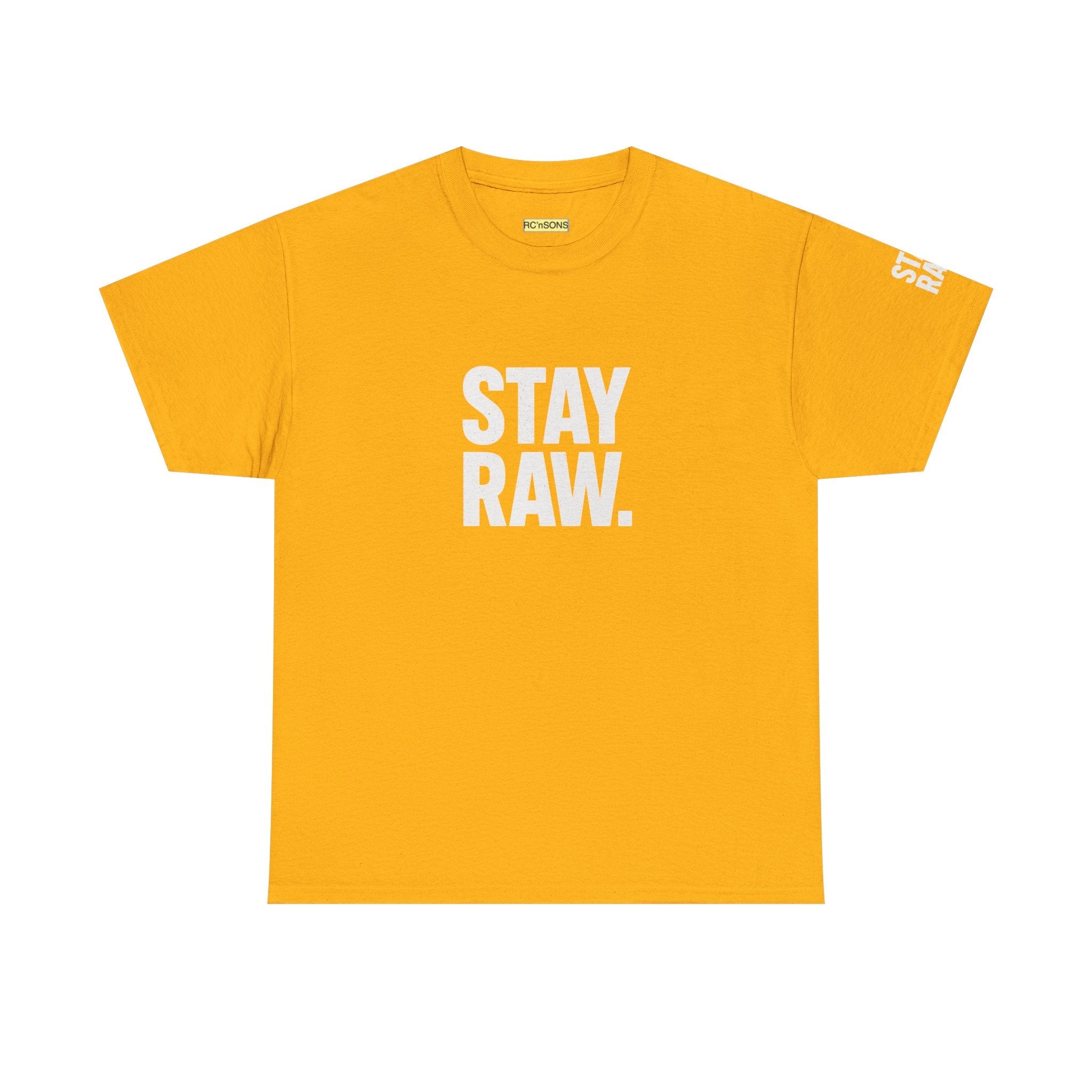 Raw Energy Unisex Tee - Stay Raw, Casual Wear, Street Style, Everyday Outfit, Graphic Tee, Gift for Him/Her Printify