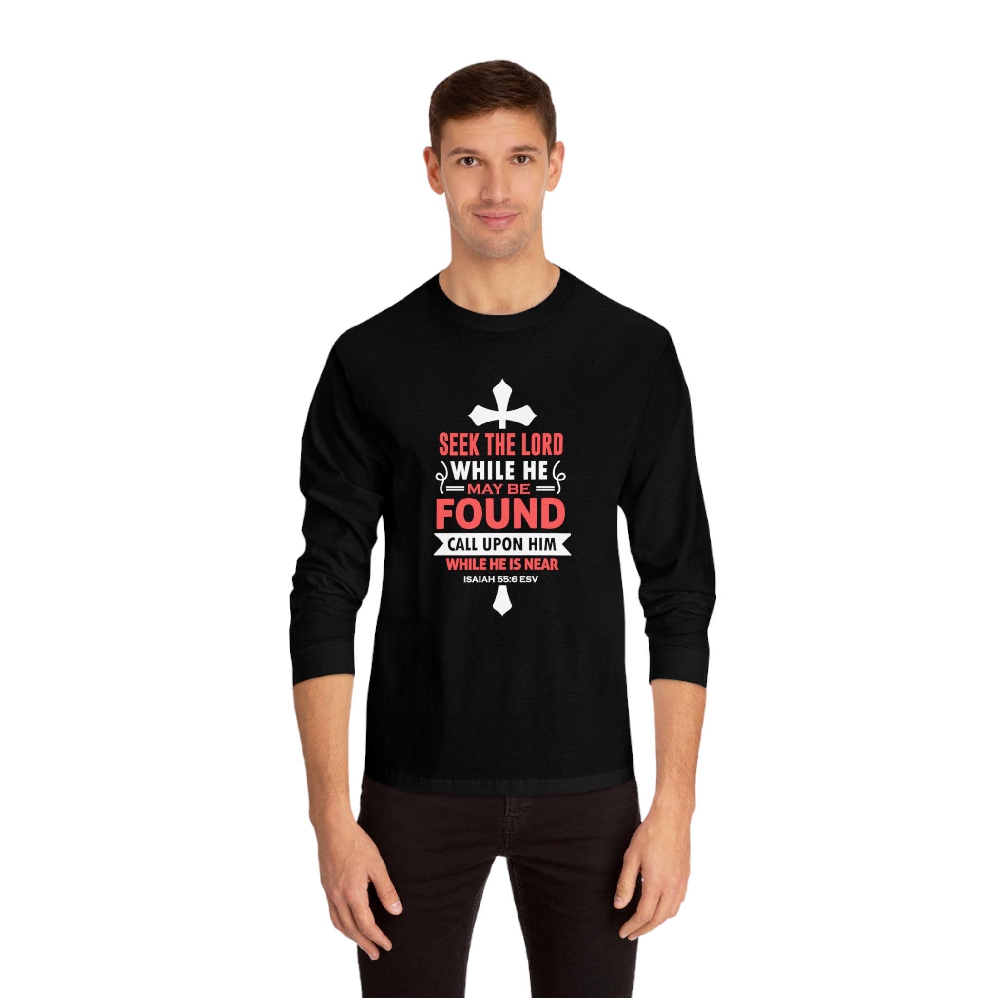 Seek The Lord Long Sleeve