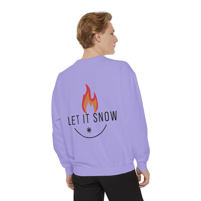 Let It Snow Unisex Garment-Dyed Sweatshirt