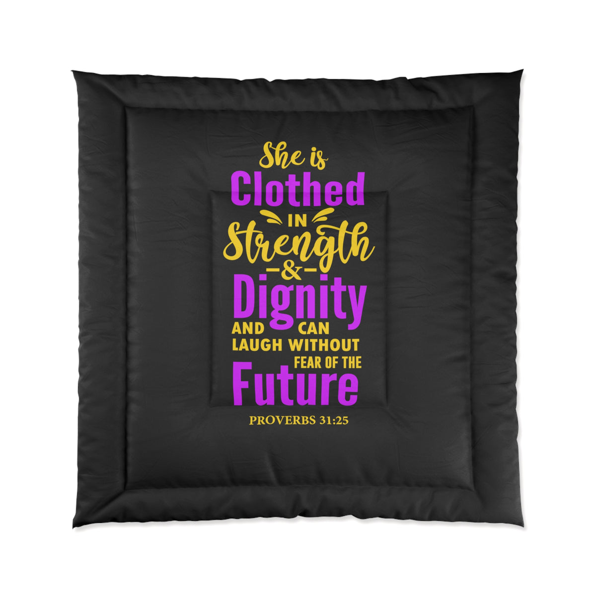 She Is Clothed In Strength Comforter