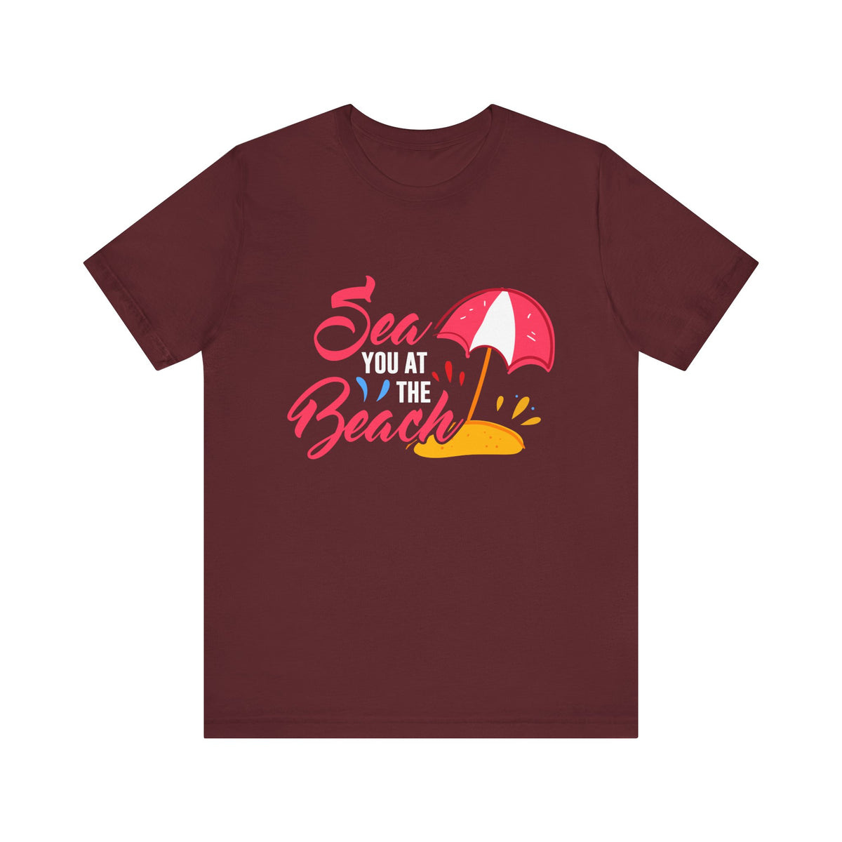 Sea You At The Beach Tee-shirt unisexe 