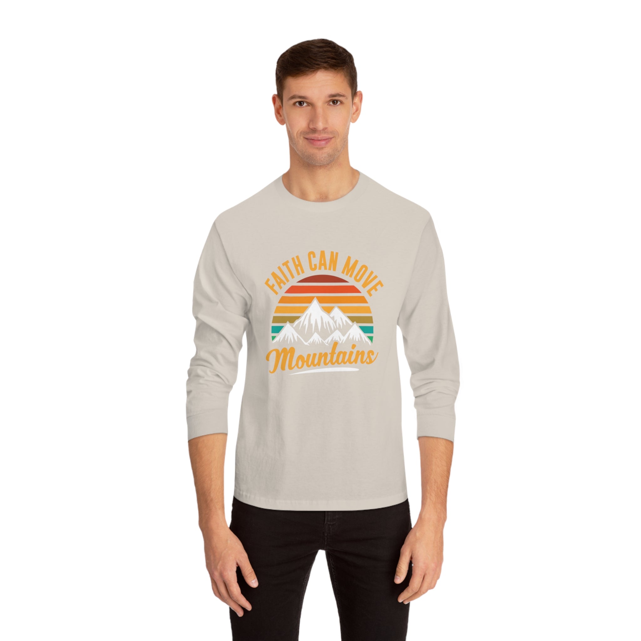Faith Can Move Mountains Long Sleeve