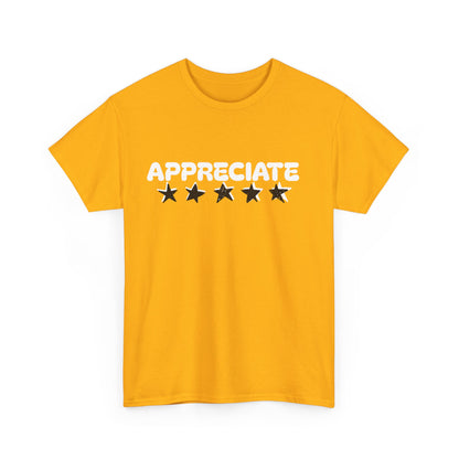 Appreciate Cotton Tee