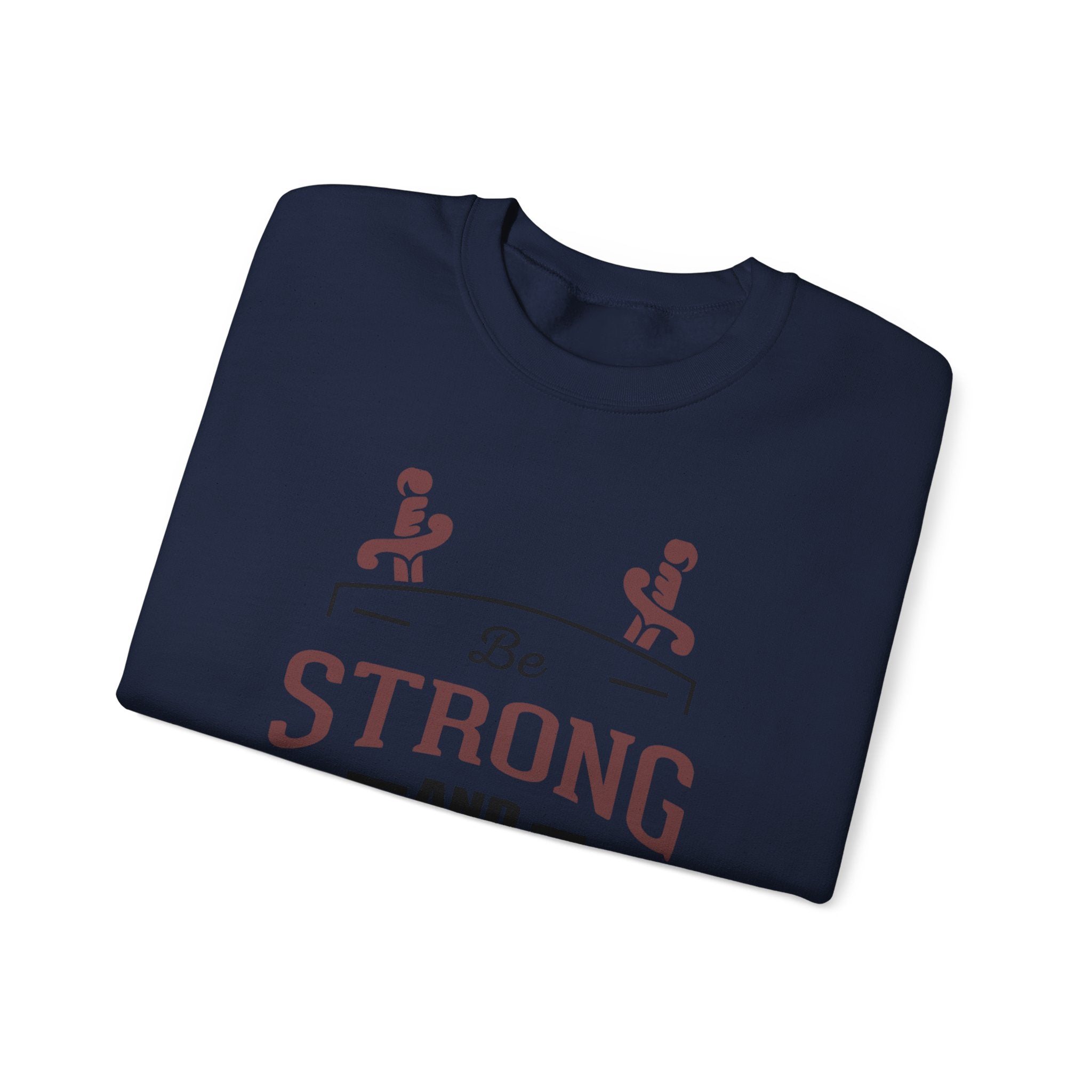 Soyez fort et courageux Sweat-shirt unisexe 