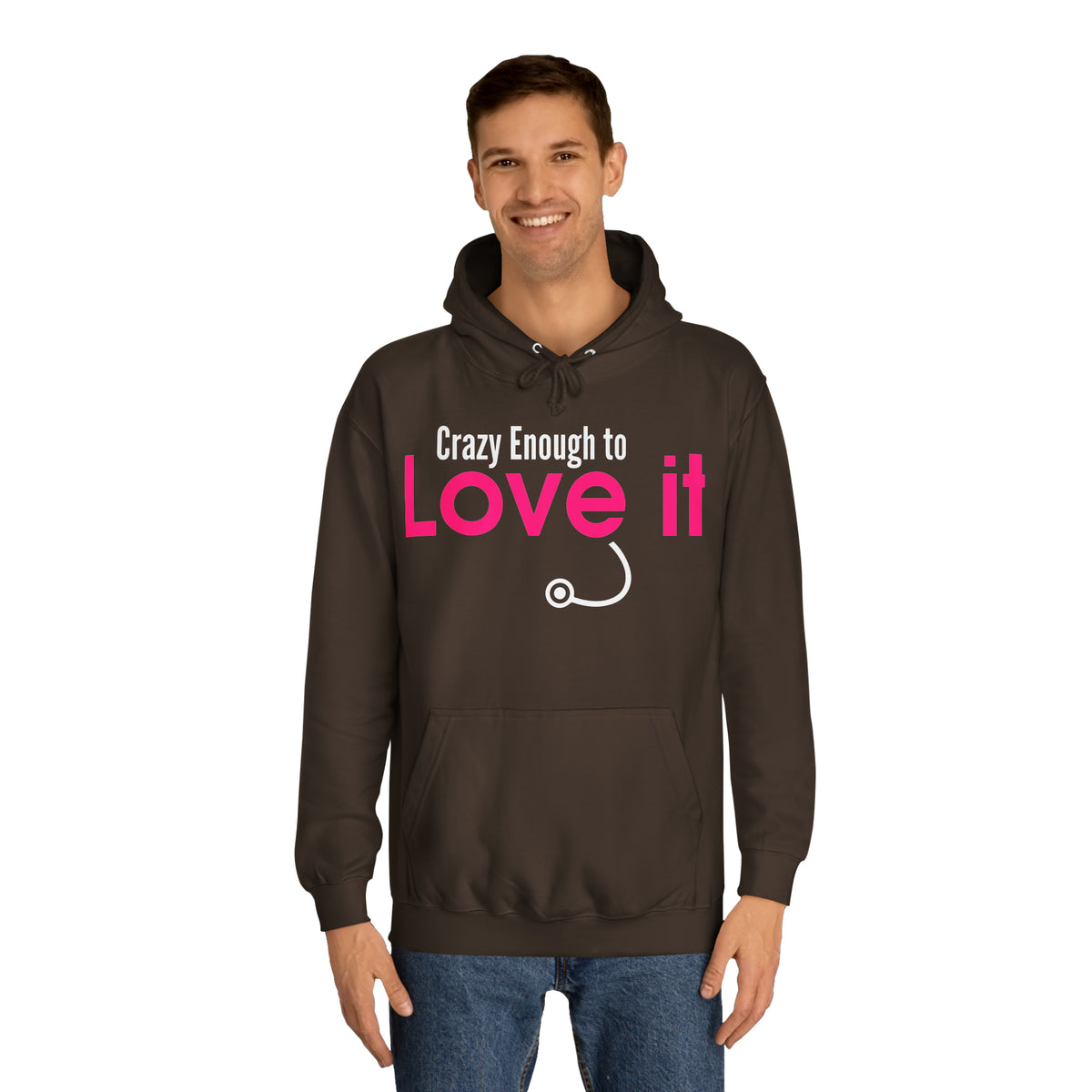 Crazy Enough To Love It Tee