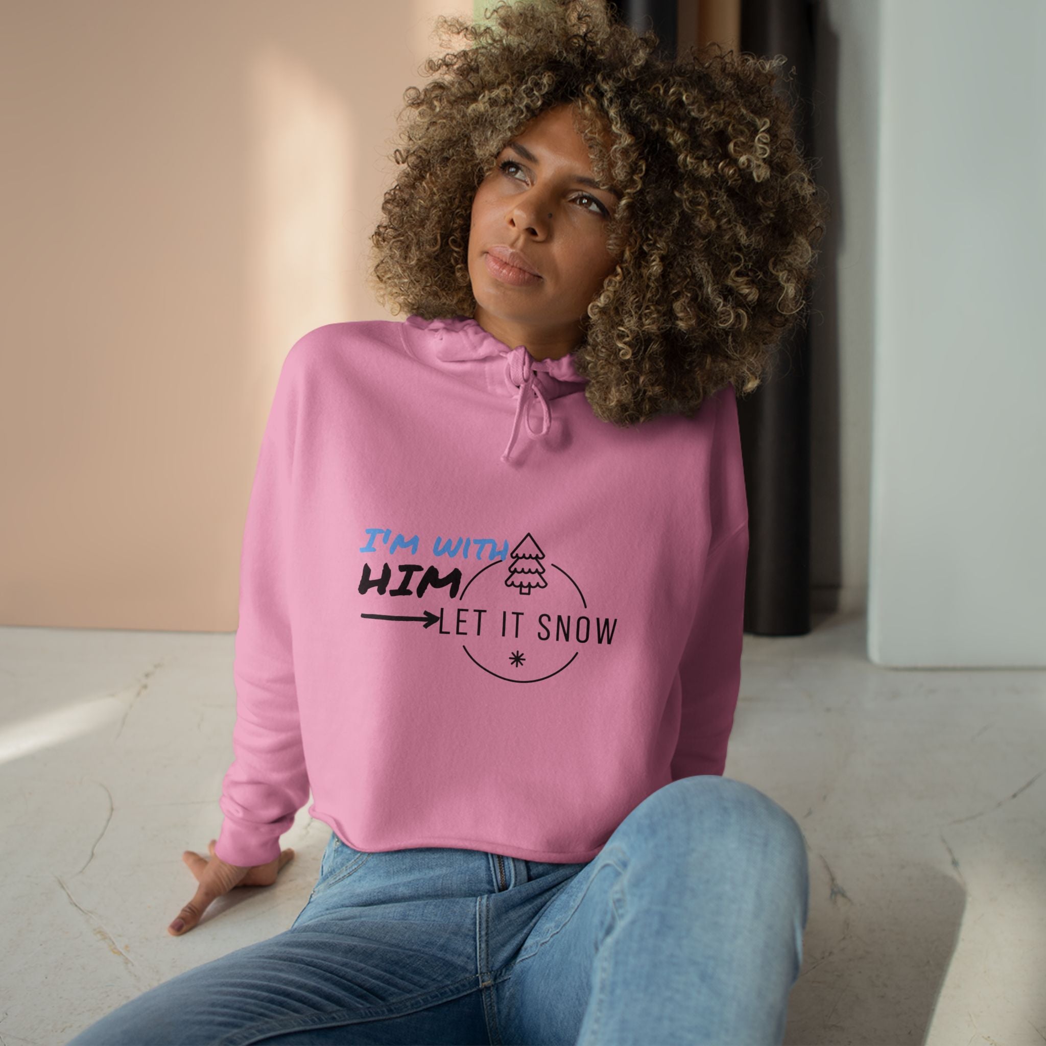 Snowflake Crop Hoodie - ' I'm with Him Let it Snow' design