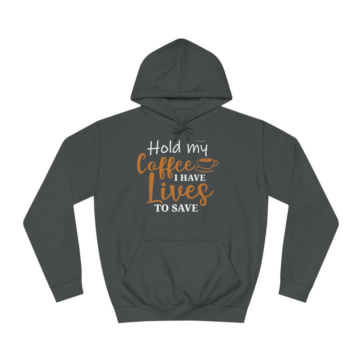 Hold My Coffee Unisex Hoodie