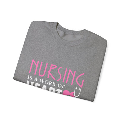Nursing Is A Work Of Heart Unisex Sweatshirt Printify