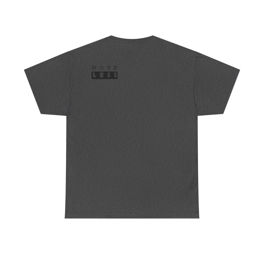 HATE LESS Unisex Heavy Cotton Tee - Comfortable Casual Wear