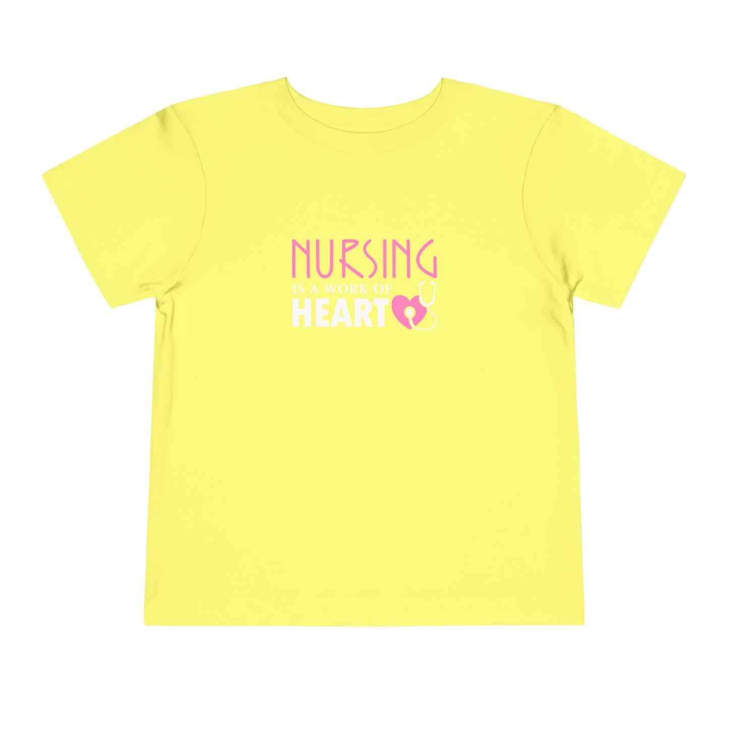 Nursing Is A Way Of Heart Toddler Tee