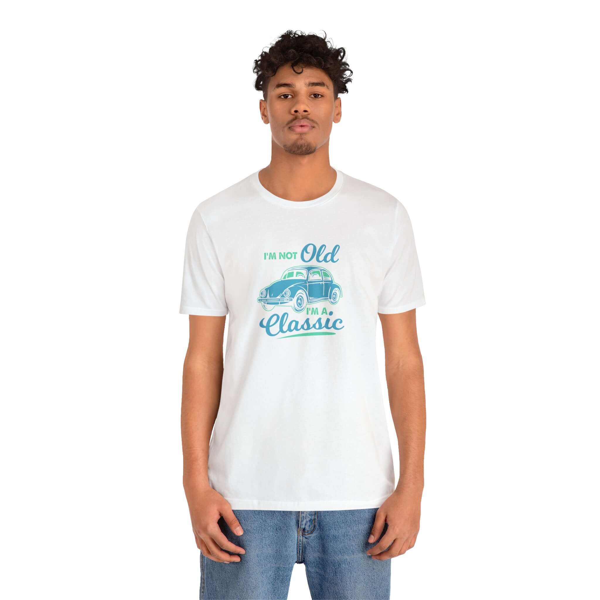 I'm Not Old I'm A Classic Unisex Tee - RC’nSONS