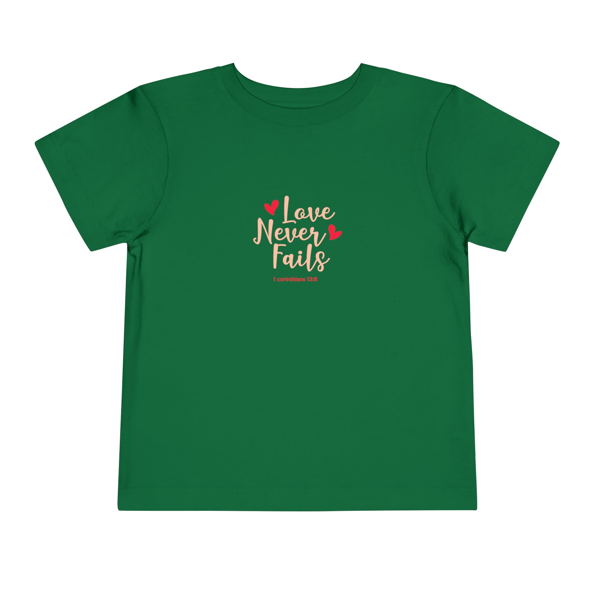 Love Never Fails Toddler Tee