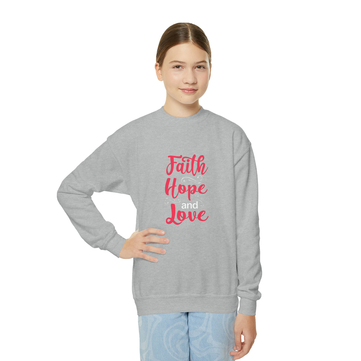 Faith Hope And Love Sweatshirt