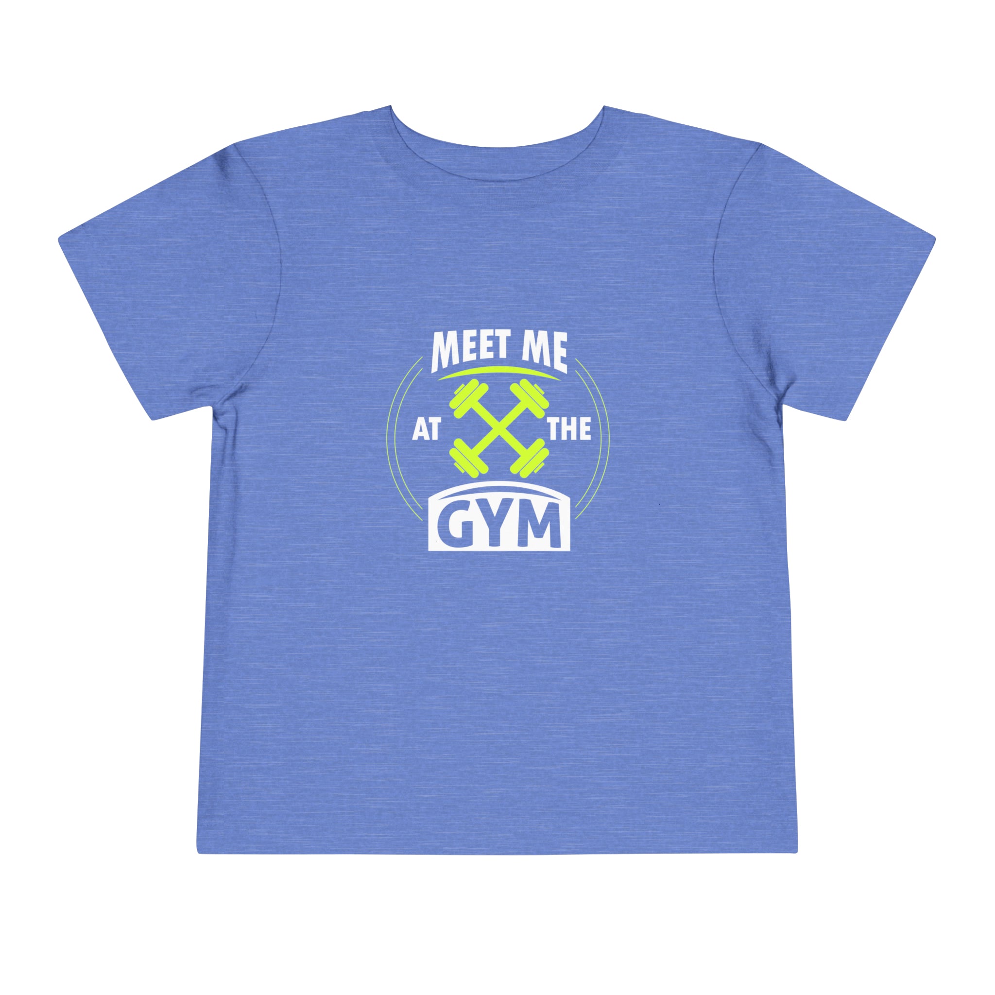 Meet Me At The Gym Toddler Tee