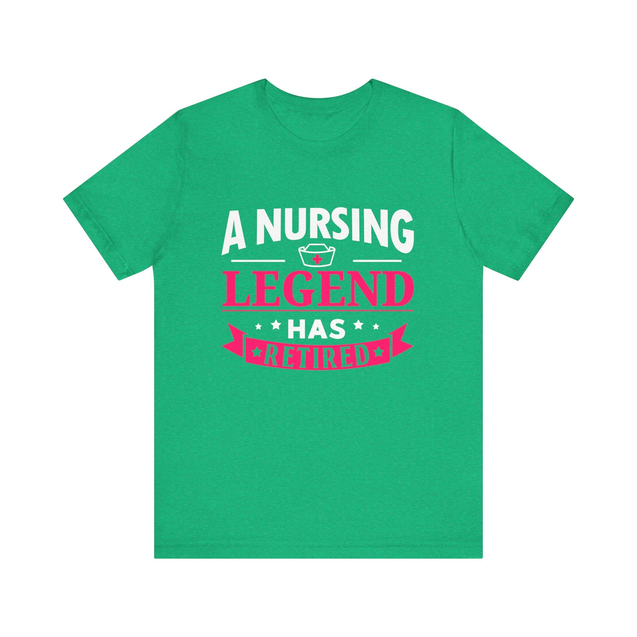 A Nursing Legend Has Retired Unisex Tee