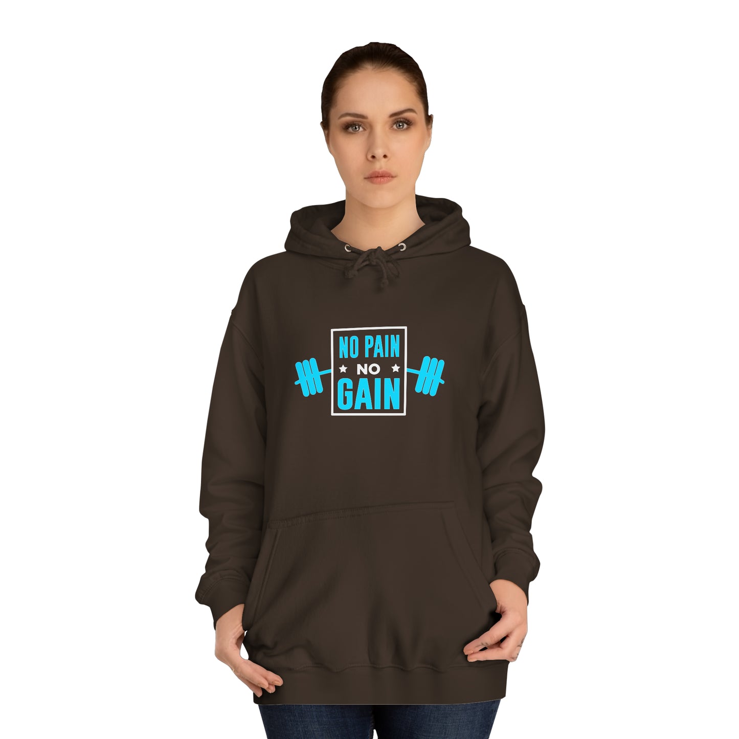 No Pain No Gain Unisex Hoodie