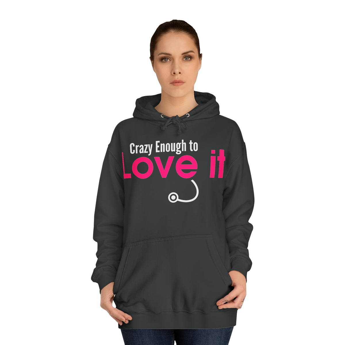 Crazy Enough To Love It Tee