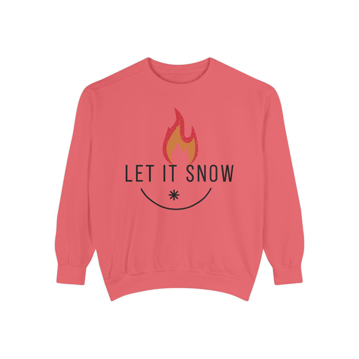Let It Snow Unisex Garment-Dyed Sweatshirt