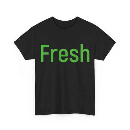 Unisex- Fresh- Heavy Cotton Tee