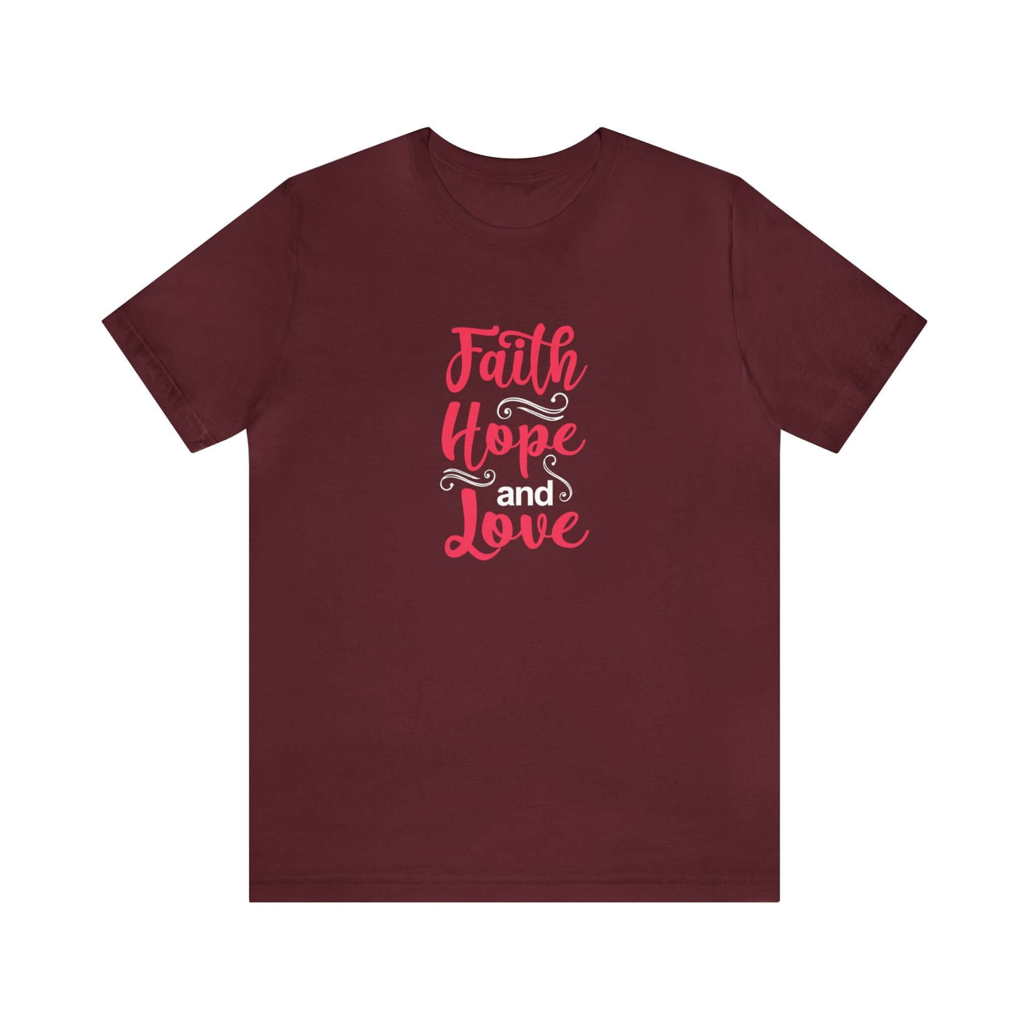 Faith Hope And Love Unisex Tee - RC’nSONS