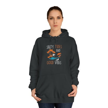 Salty Tides And Good Vibes Unisex Hoodie