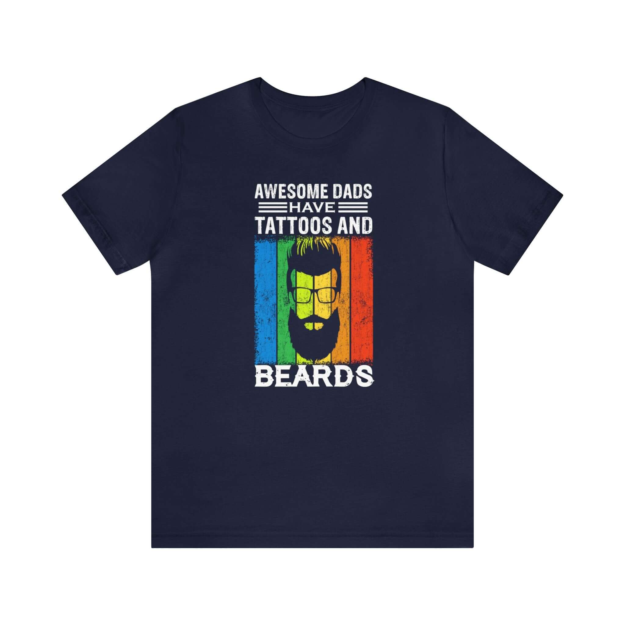 Awesome Dads Have Tattoos And Beards Unisex Tee - RC’nSONS