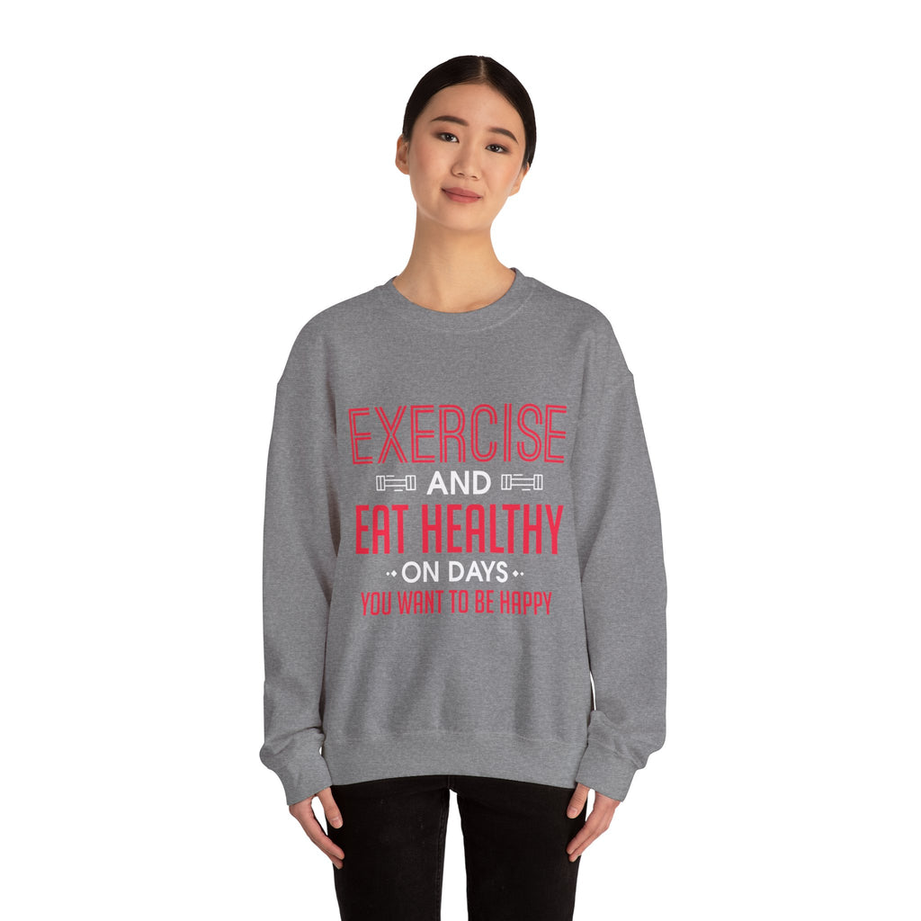Seulement faire de l’exercice et manger sainement Sweatshirt unisexe 