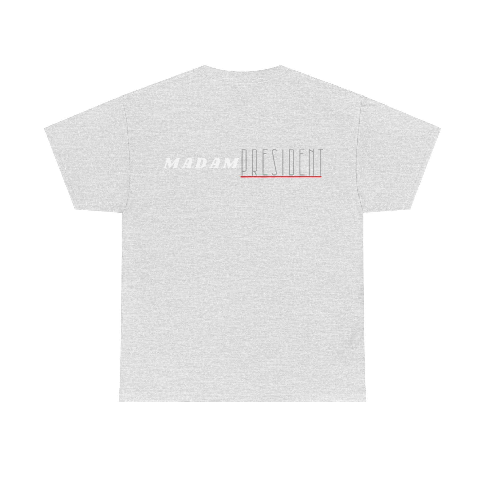 Madam President Cotton Tee