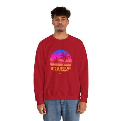 Let's Go For Beach Unisex Sweatshirt - RC’nSONS
