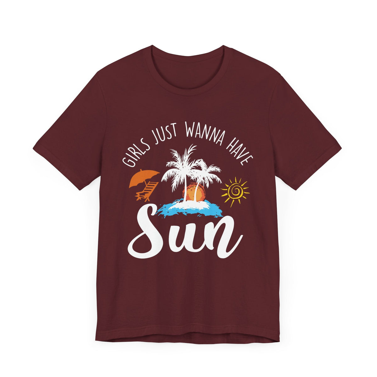 Girls Just Wanna Have Sun Unisex Tee Printify
