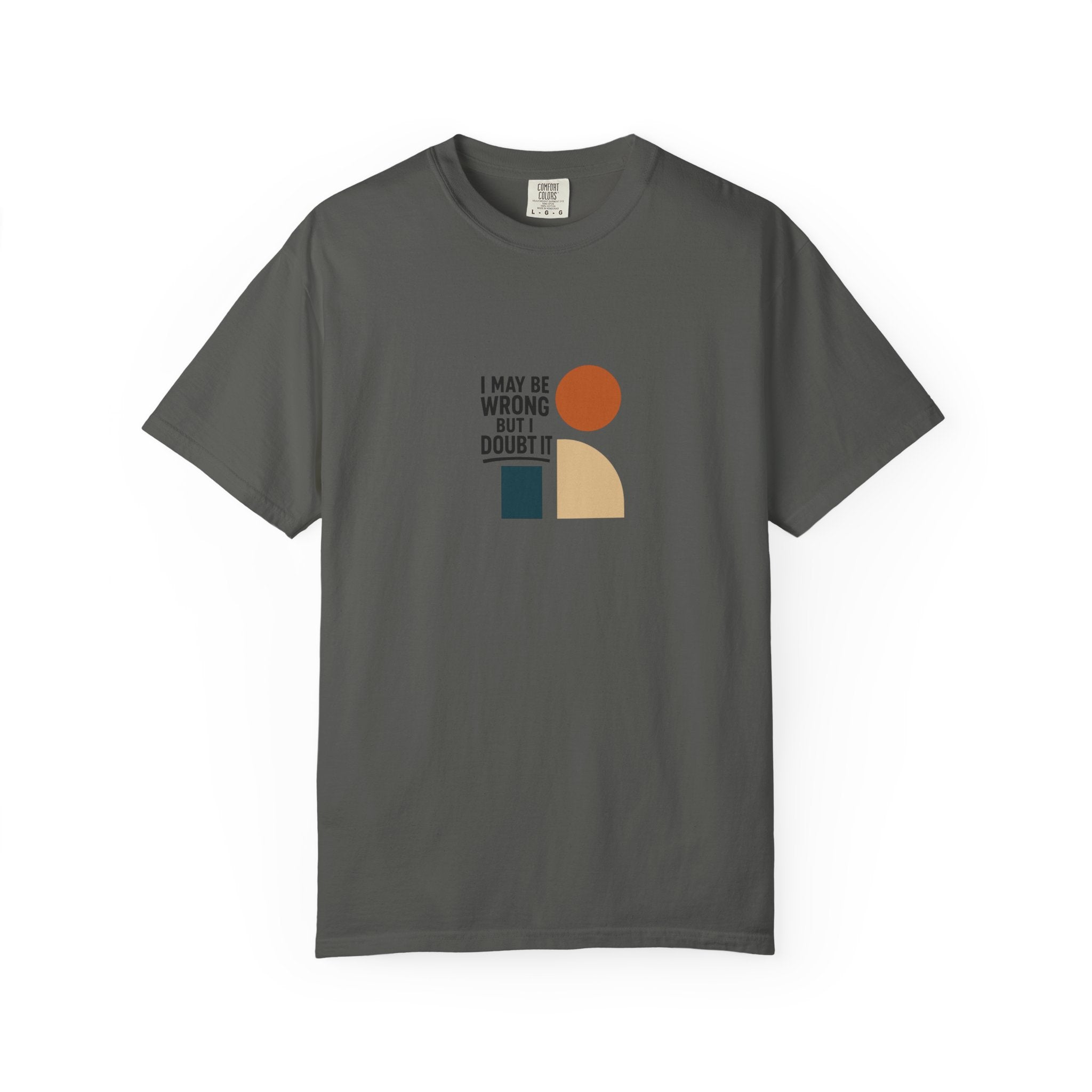 Playful Statement T-Shirt for Thoughtful Souls, Casual Wear, Gift for Friends, Positive Affirmation Tee, Everyday Comfort Printify