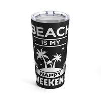 Beach Is My Happy Weekend Bottle