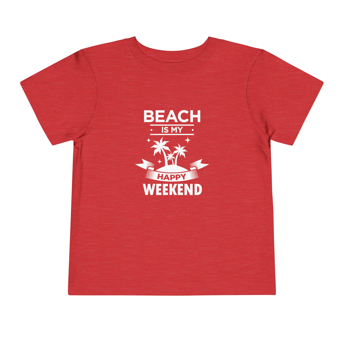 Beach Is My Happy Weekend Toddler Tee