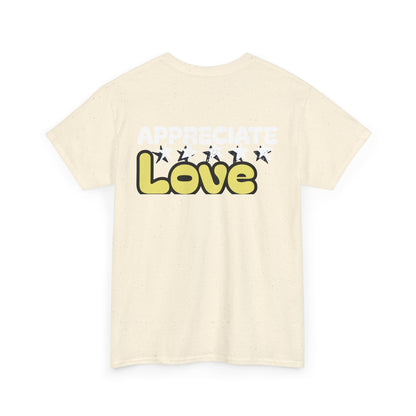 Appreciate Love Cotton Tee