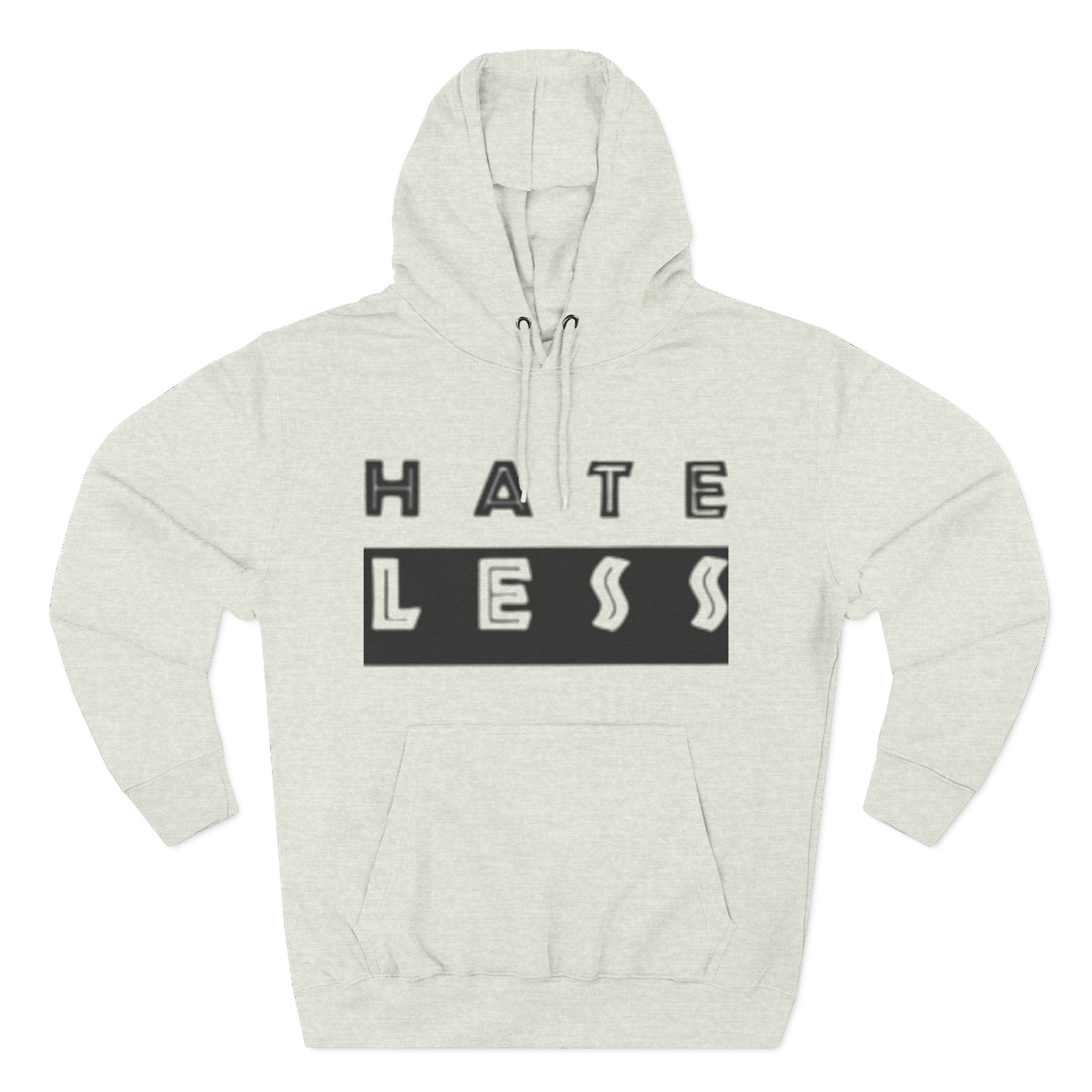 Hate Less Fleece Hoodie - Comfortable and Stylish Chill Wear