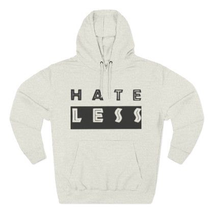 Hate Less Fleece Hoodie - Comfortable and Stylish Chill Wear