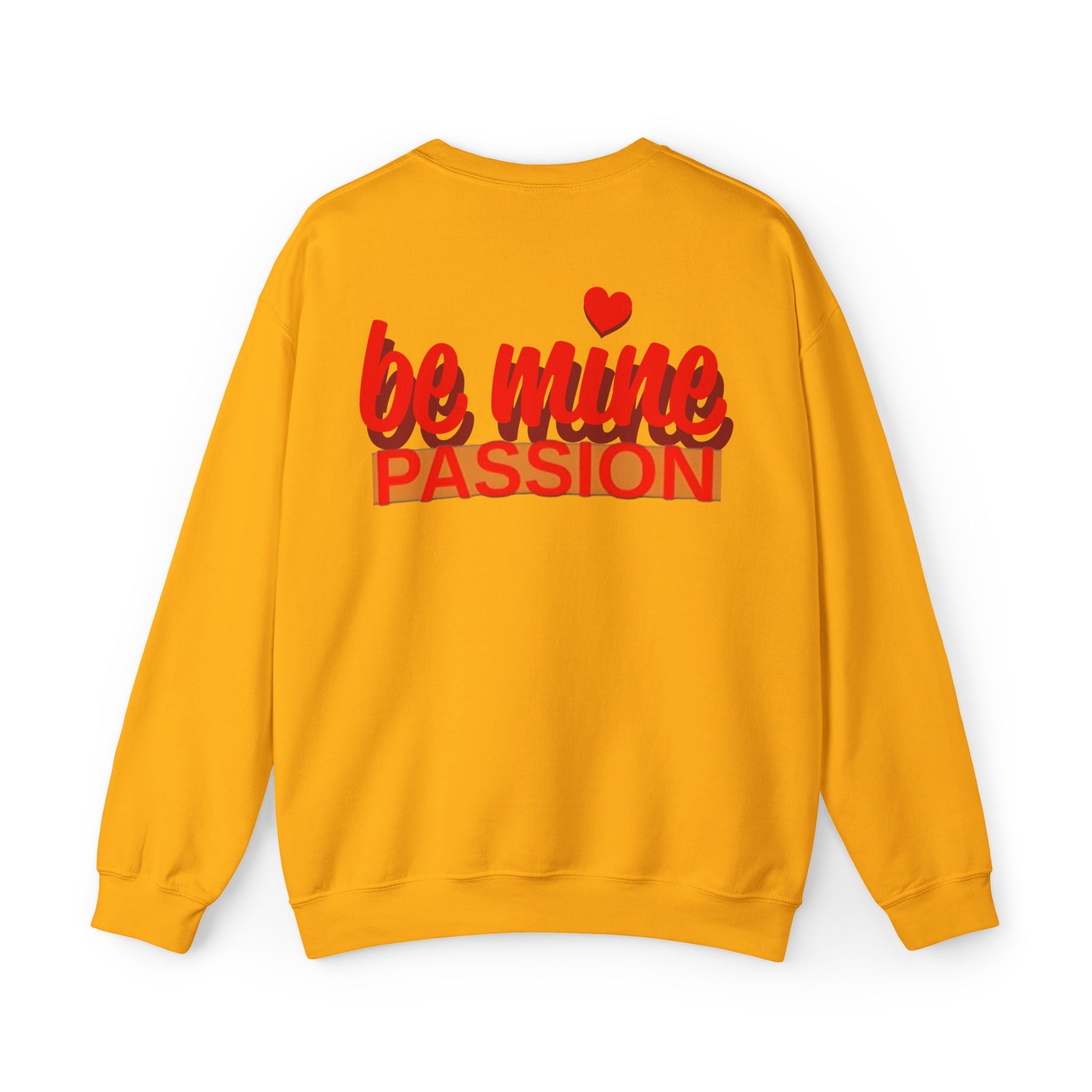 Be Mine Passion Sweatshirt: Unisex, Heavy blend