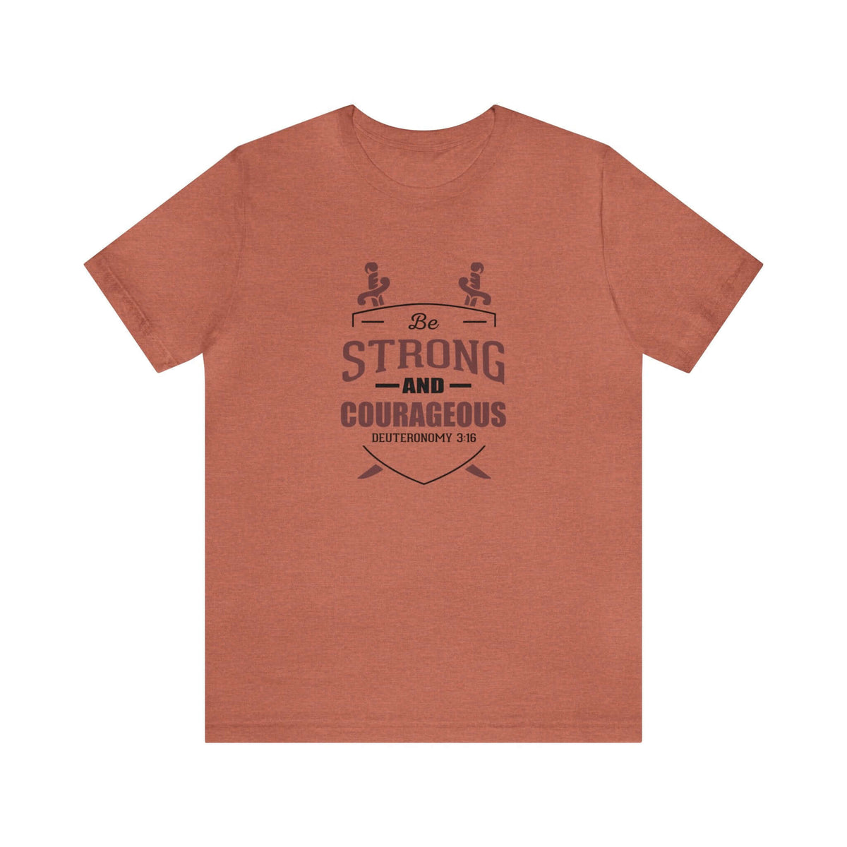 Be Strong & Courageous Unisex Tee - RC’nSONS