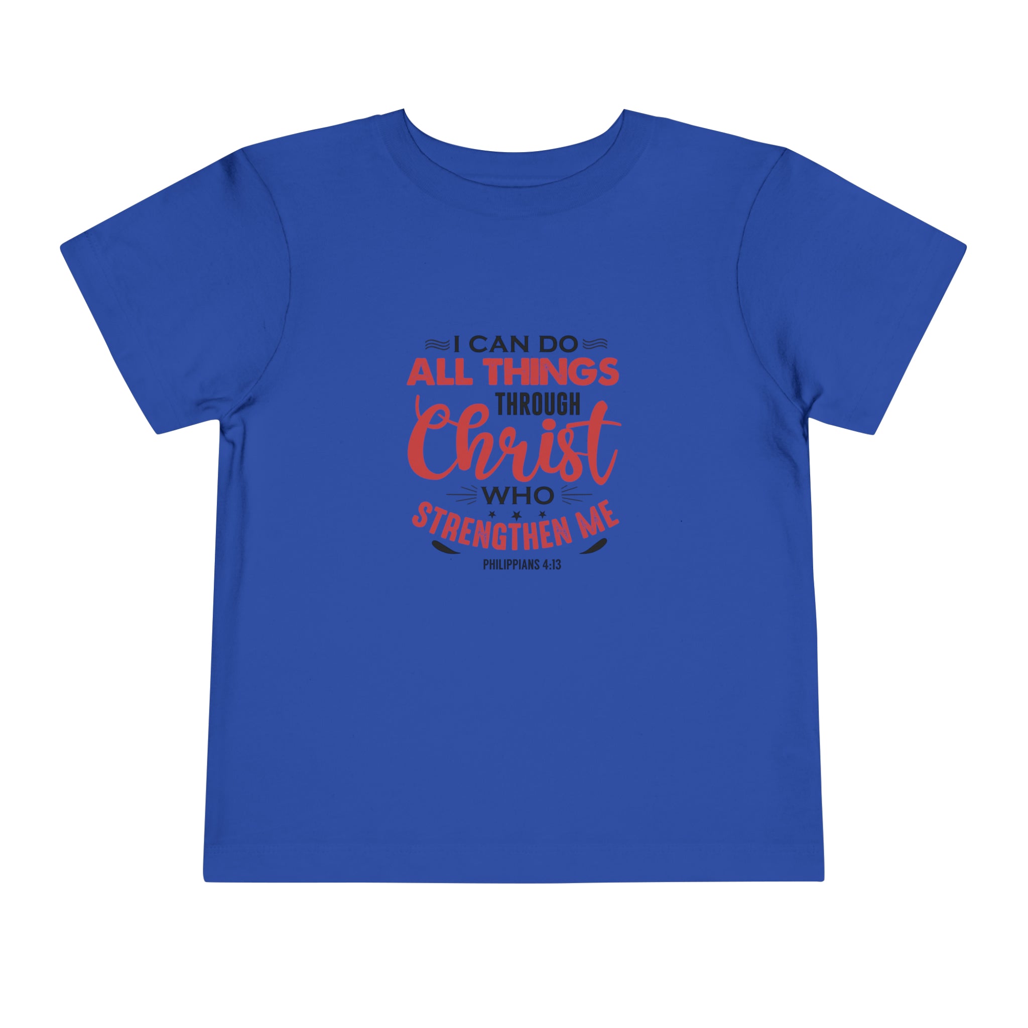 I Can Do All Things Toddler Tee