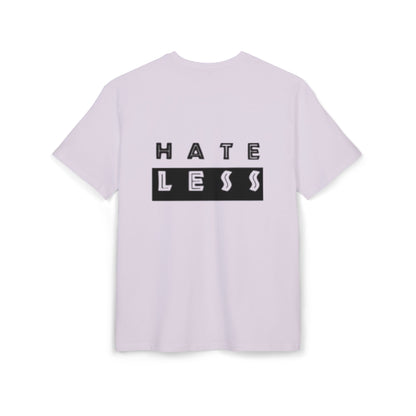 Hate Less Unisex Heavy Oversize Tee - Casual Statement Shirt for Positive Vibes