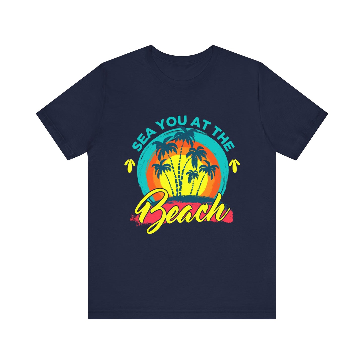 Sea You At The Beach Tee-shirt unisexe 