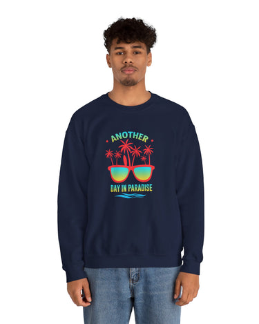 Another Day In Paradise Unisex Sweatshirt - RC’nSONS